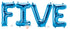 FIVE Letter Balloon Banner | Silver | Gold | Rose Gold | Pink | Blue